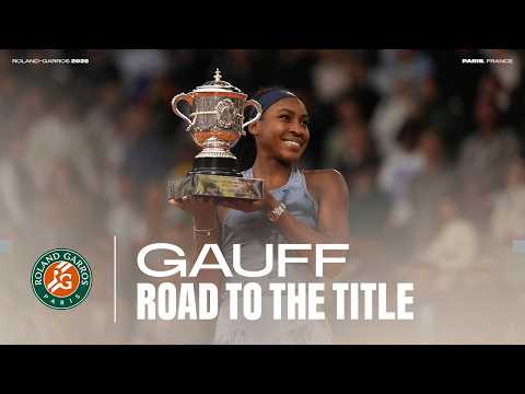 Road to the Title — Coco Gauff | Roland-Garros 2025