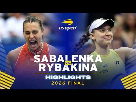 Aryna Sabalenka vs. Elena Rybakina Highlights | 2026 US Open Final
